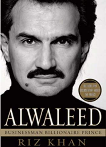 Author Riz Kahn Discusses ALWALEED: Billionaire, Businessman, Prince.