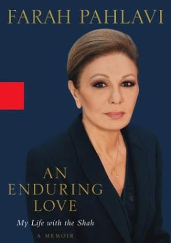 An Enduring Love: My Life with the Shah