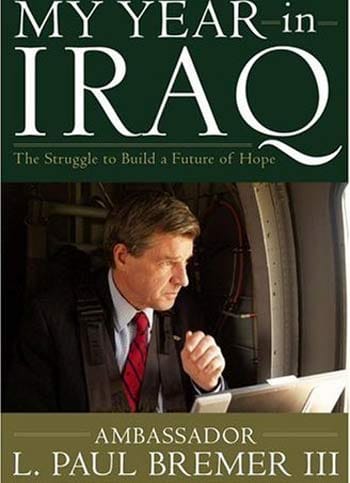 My Year in Iraq : The Struggle to Build a Future of Hope