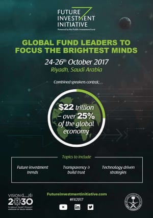 Speakers Controlling $22 Trillion in Asset Value Expected at Saudi Future Investment Initiative